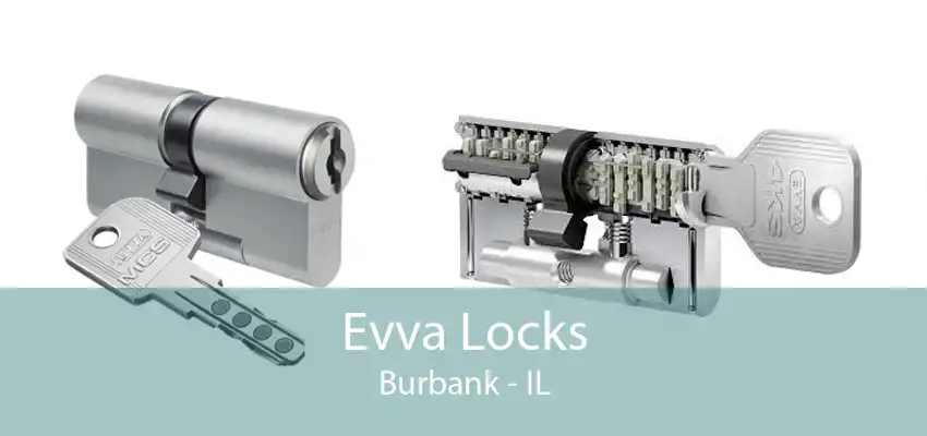 Evva Locks Burbank - IL