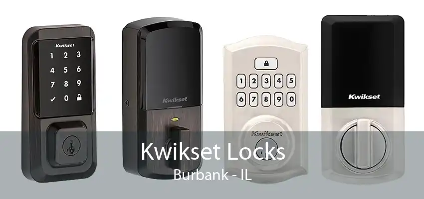 Kwikset Locks Burbank - IL