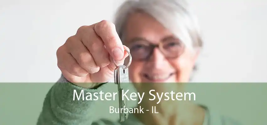 Master Key System Burbank - IL