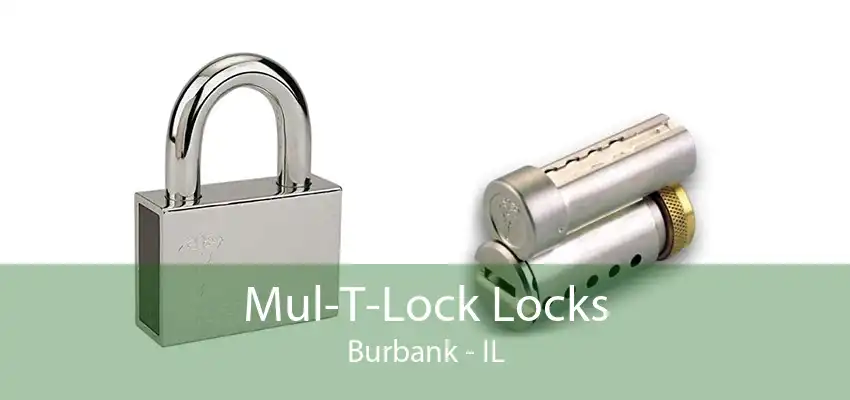 Mul-T-Lock Locks Burbank - IL